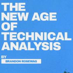 The New Age Of Technical Analysis